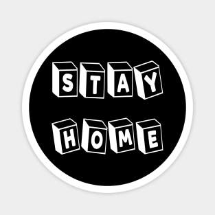 Stay Home Magnet